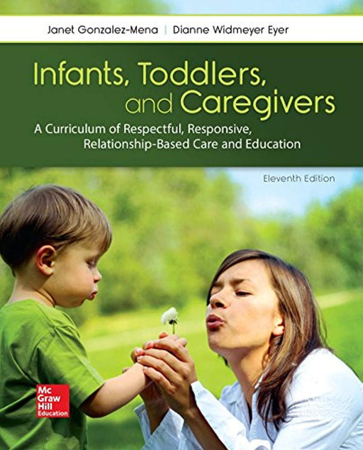 Loose Leaf for Infants, Toddlers, and Caregivers, Paperback, 11 Edition by Gonzalez-Mena, Janet