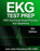 EKG Test Prep: EKG Technician Practice Test Questions