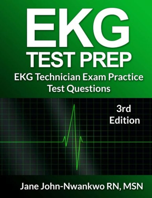 EKG Test Prep: EKG Technician Practice Test Questions