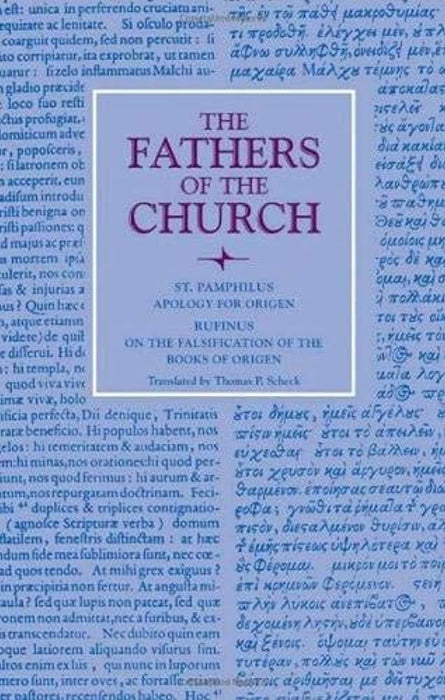 Apology for Origen: with On the Falsification of the Books of Origen by Rufinus (Fathers of the Church Patristic Series), Hardcover, 0 Edition by Pamphilus