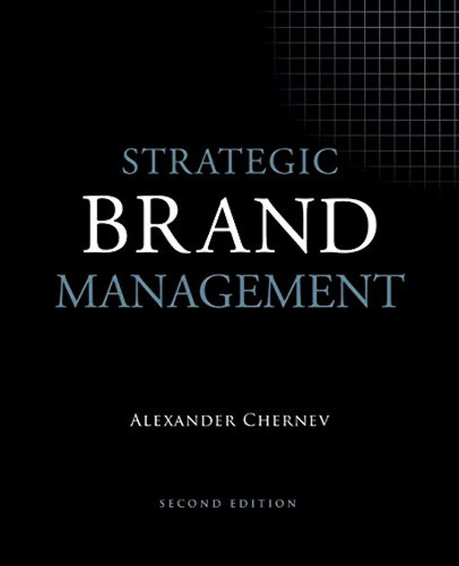 Strategic Brand Management, 2nd Edition, Paperback, 2nd ed. Edition by Chernev, Alexander (Used)