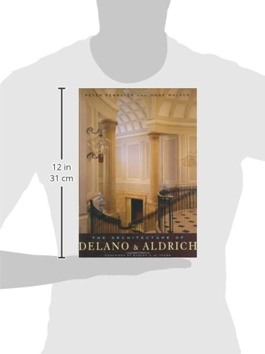 The Architecture of Delano & Aldrich (Norton Book for Architects and Designers (Hardcover))
