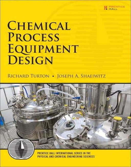 Chemical Process Equipment Design, Paperback, 1 Edition by Turton, Richard (Used)