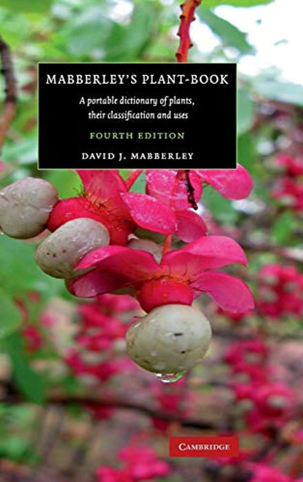 Mabberley's Plant-book (A Portable Dictionary of Plants, their Classification and Uses), Hardcover, 4 Edition by Mabberley, David J. (Used)