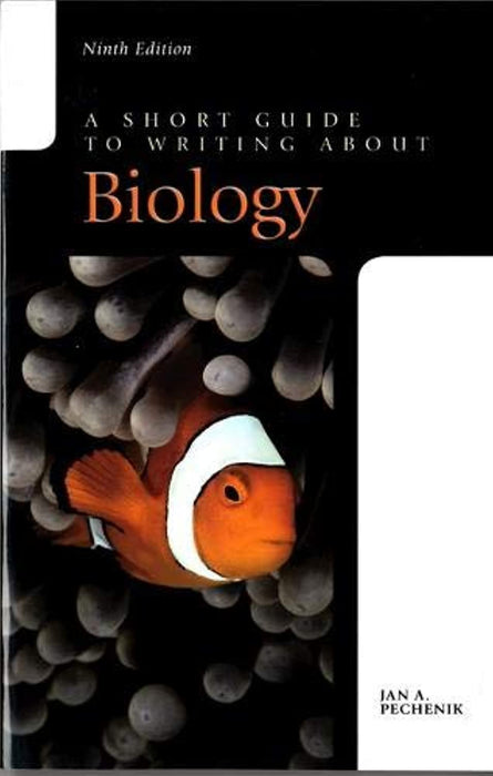Short Guide to Writing about Biology, A, Paperback, 9 Edition by Pechenik, Jan (Used)