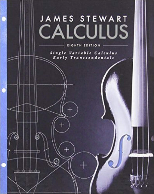 Single Variable Calculus: Early Transcendentals, Loose Leaf, 8 Edition by Stewart, James (Used)