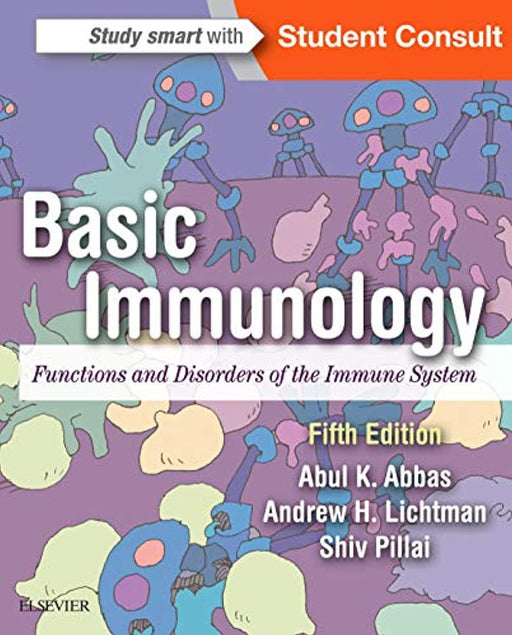 Basic Immunology: Functions and Disorders of the Immune System, Paperback, 5 Edition by Abbas MBBS, Abul K.