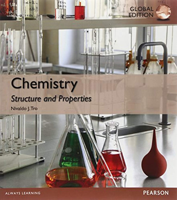 Chemistry: Structure and Properties, Global Edition, Paperback, 01 Edition by Tro, Nivaldo J. (Used)