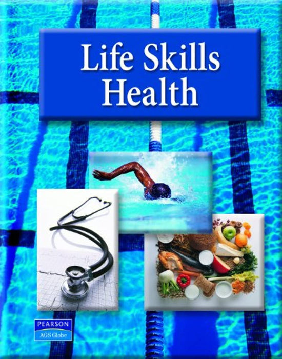 AGS Life Skills Health Student Text, Hardcover, 1st Edition by Pearson AGS Globe (Used)