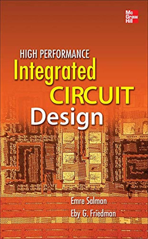 High Performance Integrated Circuit Design, Hardcover, 1 Edition by Salman, Emre