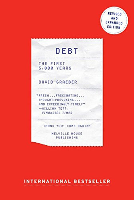 Debt, Updated and Expanded: The First 5,000 Years, Paperback, Revised ed. Edition by Graeber, David (Used)