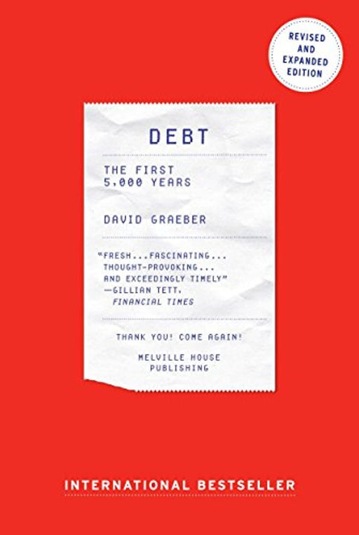 Debt, Updated and Expanded: The First 5,000 Years, Paperback, Revised ed. Edition by Graeber, David (Used)