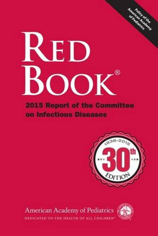 Red Book 2015: Report of the Committee on Infectious Diseases, Paperback, Thirtieth Edition by Kimberlin MD  FAAP, David W.