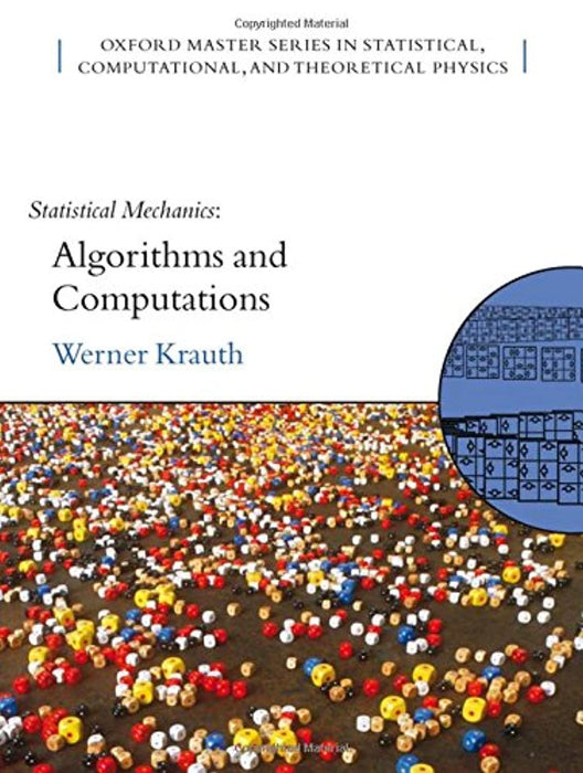 Statistical Mechanics: Algorithms and Computations (Oxford Master Series in Physics), Paperback, PAP/CDR Edition by Krauth, Werner (Used)