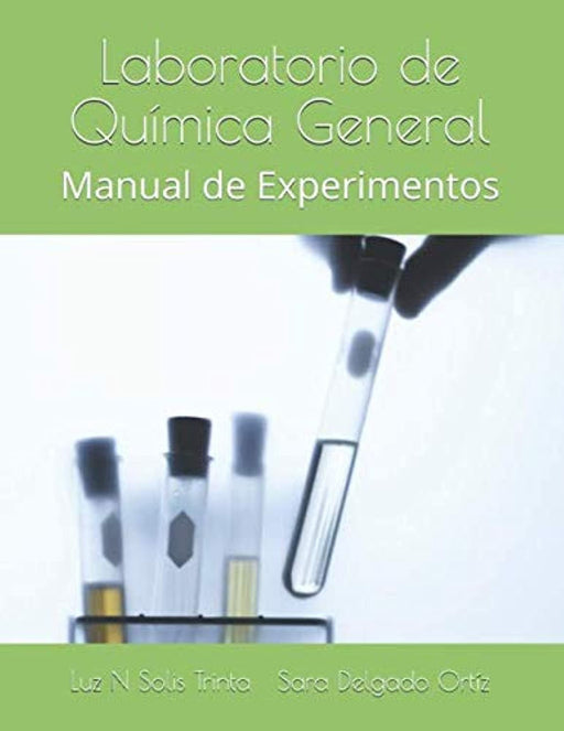 Laboratorio de Química General: Manual de Experimentos (Spanish Edition)