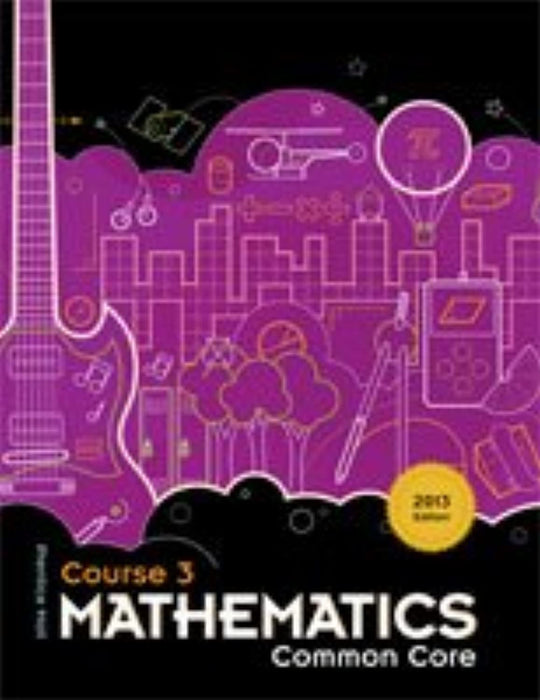 Prentice Hall Mathematics Course 3 Common Core, 2013 Edtion, ISBN 1256737224 9781256737223, Hardcover by Pearson (Used)