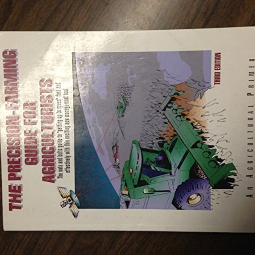 The Precision-Farming Guide for Agriculturists (Agricultural Primer), Hardcover, Thrid Edition by Ess, Daniel R.