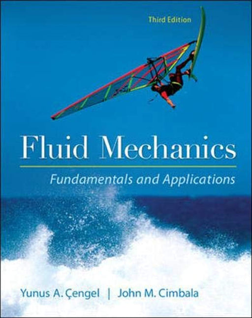 Fluid Mechanics Fundamentals and Applications, Hardcover, 3 Edition by Cengel, Yunus (Used)