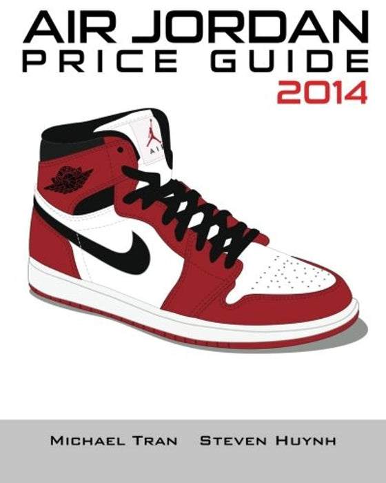 Air Jordan Price Guide 2014 (Color), Paperback by Tran, Michael