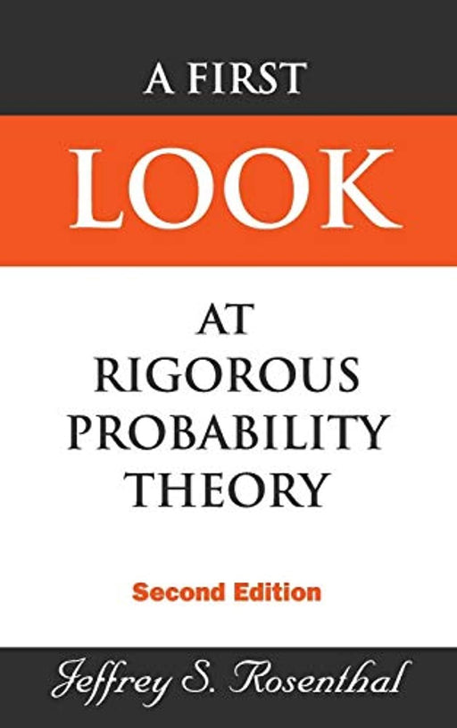A First Look at Rigorous Probability Theory, Hardcover, 2 Edition by Rosenthal, Jeffrey S. (Used)