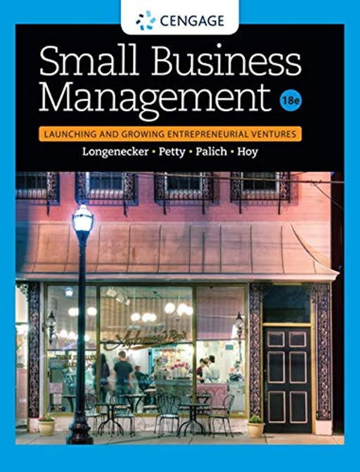 Small Business Management: Launching &amp; Growing Entrepreneurial Ventures, Hardcover, 18 Edition by Longenecker, Justin G. (Used)