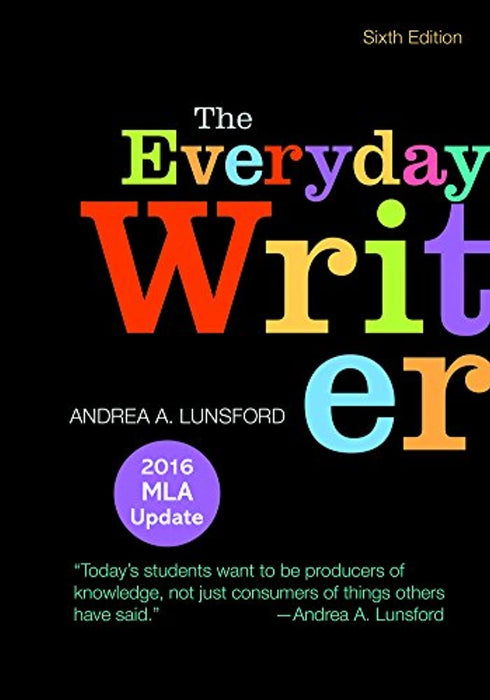 The Everyday Writer with 2016 MLA Update, Plastic Comb, Sixth Edition by Lunsford, Andrea A. (Used)