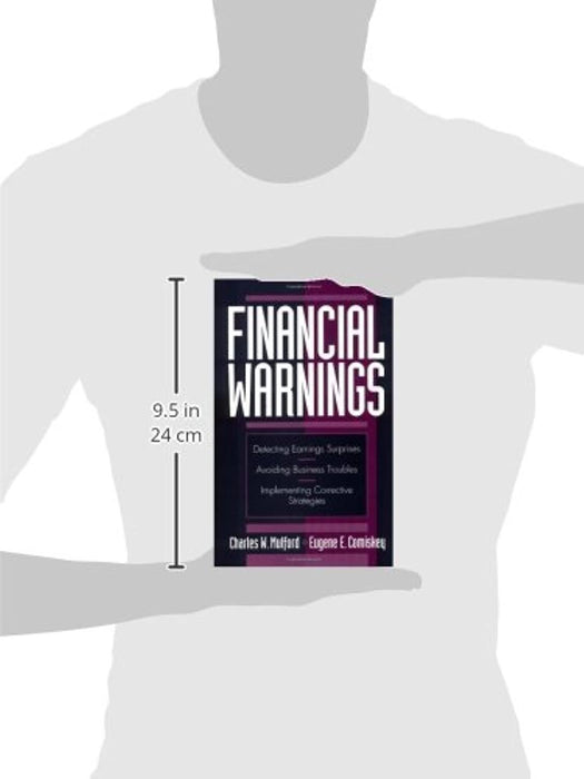 Financial Warnings: Detecting Earning Surprises, Avoiding Business Troubles, Implementing Corrective Strategies
