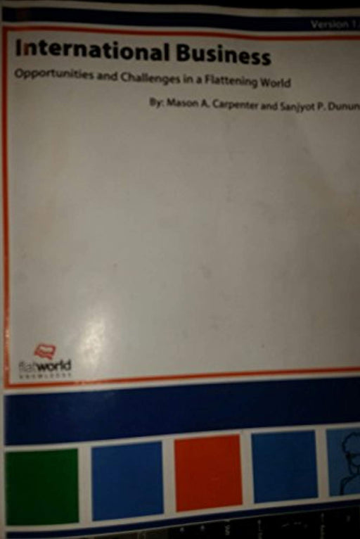 Title: INTERNATIONAL BUSINESS V1.0 BL, Paperback, 1s Edition by Mason Carpenter and Sanjyot P. Dunung (Used)