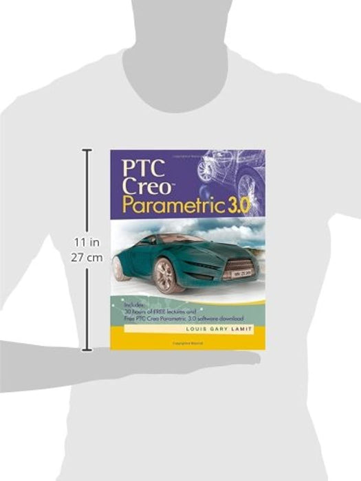 PTC Creo™ Parametric 3.0 (Activate Learning with these NEW titles from Engineering!)