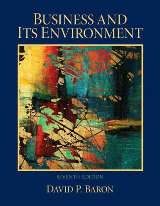 Business and Its Environment, Hardcover, 7 Edition by Baron, David