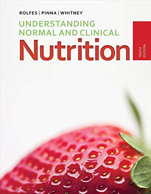 Understanding Normal and Clinical Nutrition