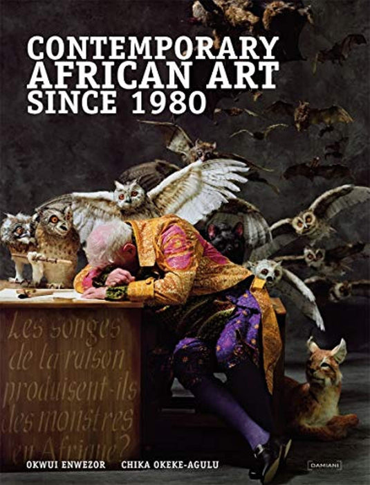 Contemporary African Art Since 1980, Paperback, First Edition by Enwezor, Okwui (Used)