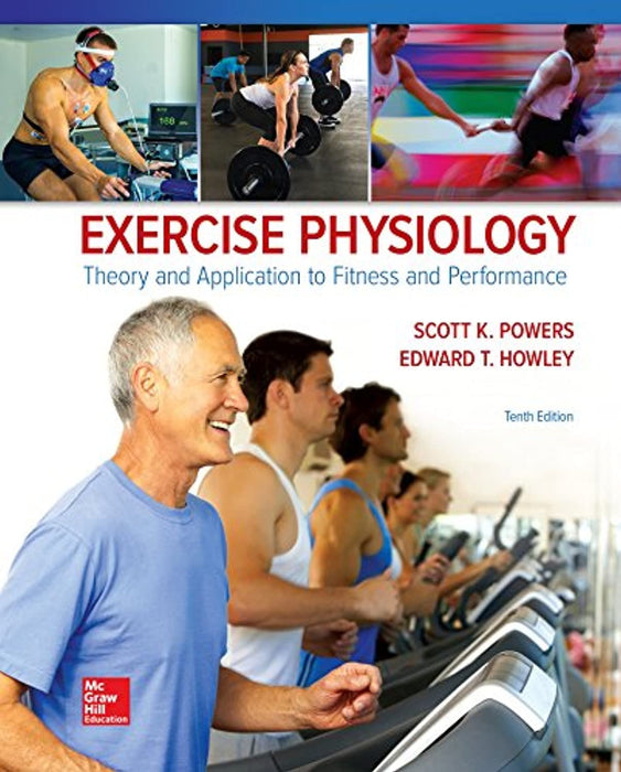 Loose Leaf for Exercise Physiology, Loose Leaf, 10 Edition by Powers, Scott