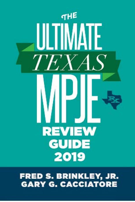 The Ultimate Texas MPJE Review Guide 2019, Perfect Paperback, 2019 Edition by Gary G. Cacciatore Pharm.D. J.D.