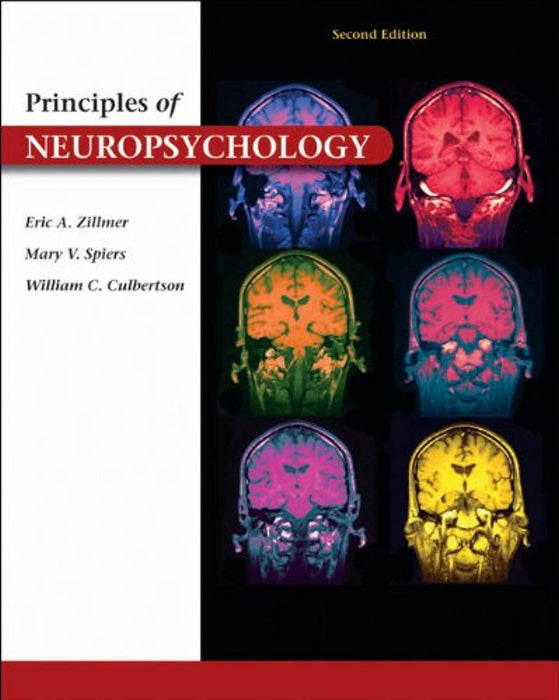 Principles of Neuropsychology, Hardcover, 2 Edition by Eric A. Zillmer (Used)