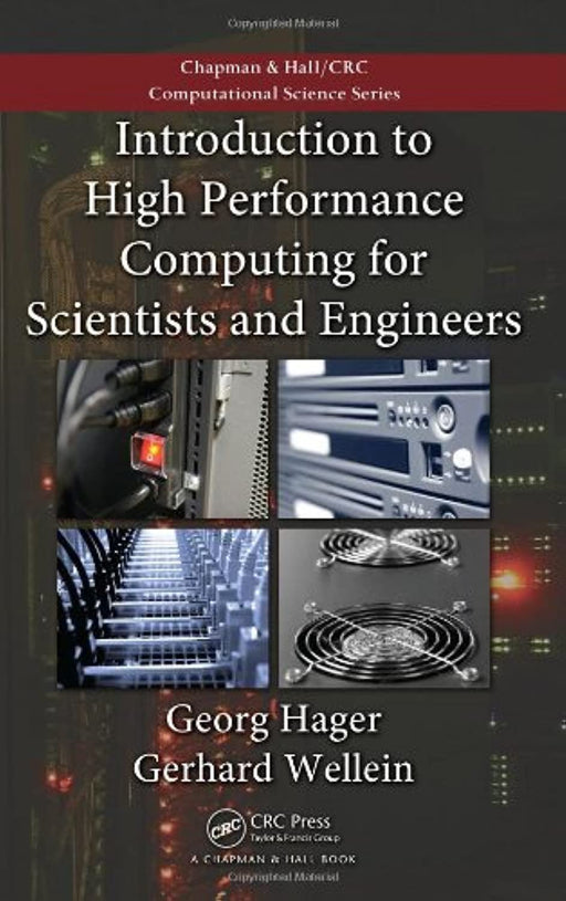 Introduction to High Performance Computing for Scientists and Engineers (Chapman & Hall/CRC Computational Science)