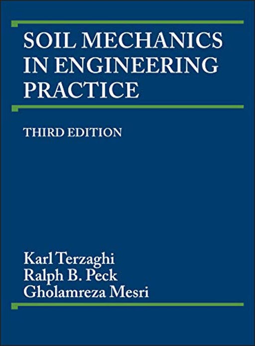 Soil Mechanics in Engineering Practice, Hardcover, 3 Edition by Terzaghi, Karl (Used)
