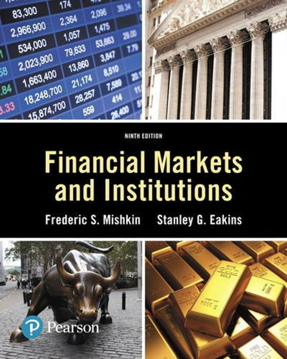 Financial Markets and Institutions (9th Edition) (Pearson Series in Finance), Hardcover, 9 Edition by Mishkin, Frederic S. (Used)