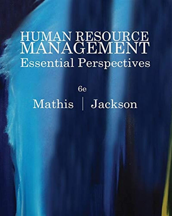 Human Resource Management: Essential Perspectives, Paperback, 6 Edition by Mathis, Robert L. (Used)