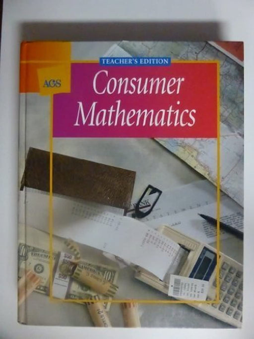 Consumer Mathematics, Teacher's Edition, Hardcover by Kathleen M. Harmeyer (Used)