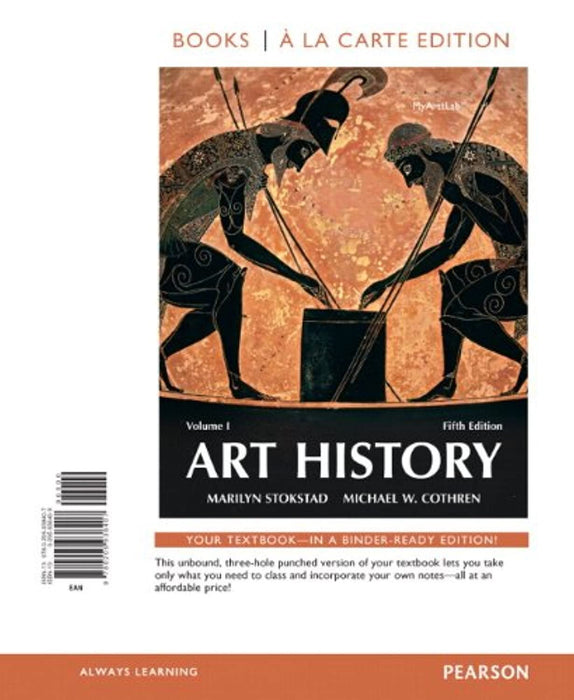Art History, Volume 1 -- Books a la Carte (5th Edition), Loose Leaf, 5 Edition by Stokstad, Marilyn (Used)