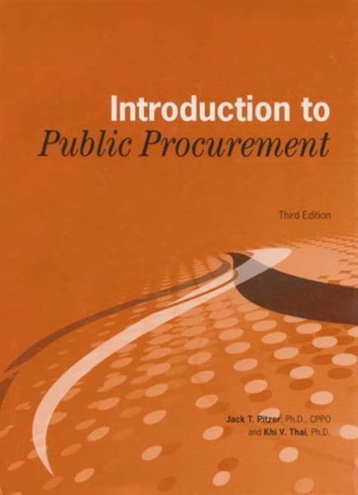 Introduction to Public Procurement, Paperback, 3rd Edition by Jack T. Pitzer