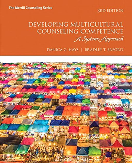 Developing Multicultural Counseling Competence: A Systems Approach with MyLab Counseling with Pearson eText -- Access Card Package (What's New in Counseling)