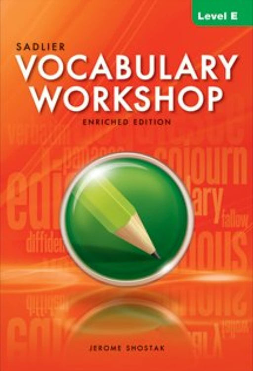 Vocabulary Workshop: Enriched Edition: Student Edition: Level E (Grade 10), Paperback, Common Core Enriched Edition by Jerome Shostak (Used)