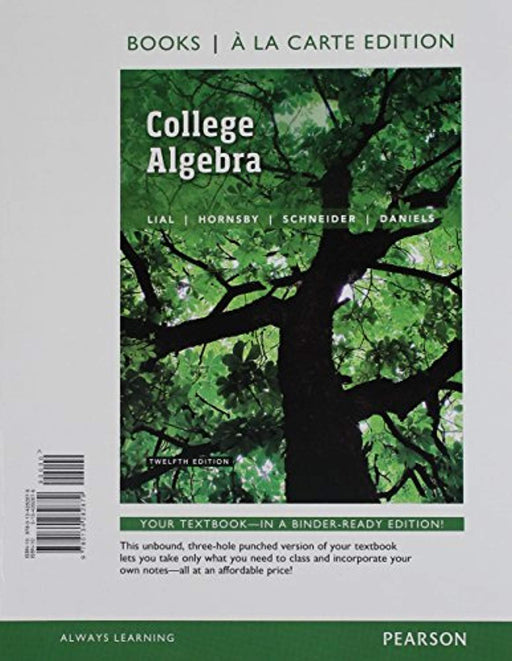 College Algebra, Books a la Carte Edition, Loose Leaf, 12 Edition by Lial, Margaret (Used)