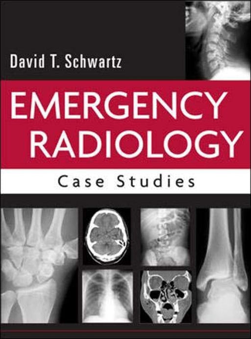 Emergency Radiology: Case Studies, Hardcover, 1 Edition by Schwartz, David (Used)
