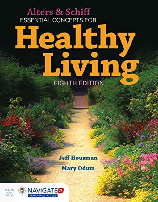 Alters and Schiff Essential Concepts for Healthy Living