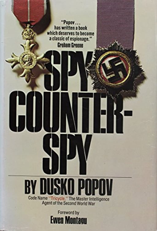 Spy/counterspy;: The autobiography of Dusko Popov