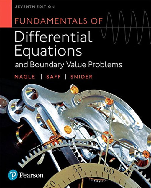 Fundamentals of Differential Equations and Boundary Value Problems, Hardcover, 7 Edition by Nagle, R.