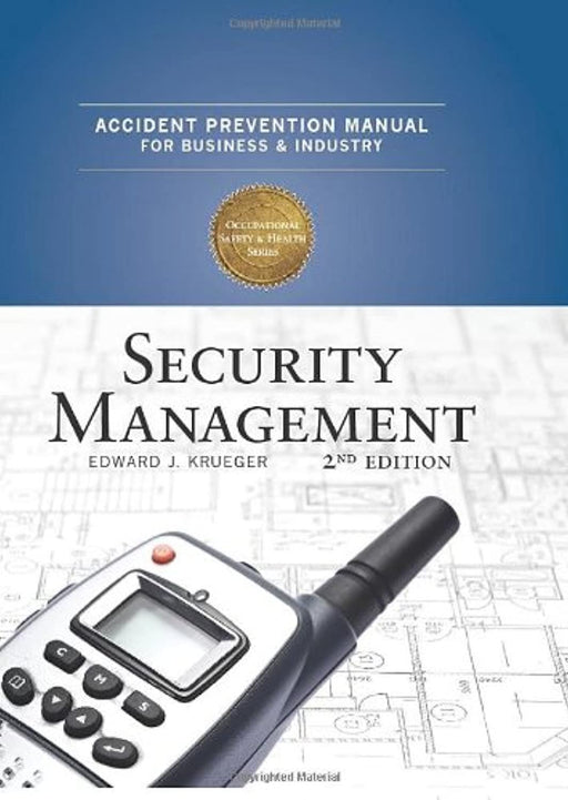 Accident Prevention Manual: Security Management 2nd Edition, Hardcover, 2nd Edition by National Safety Council